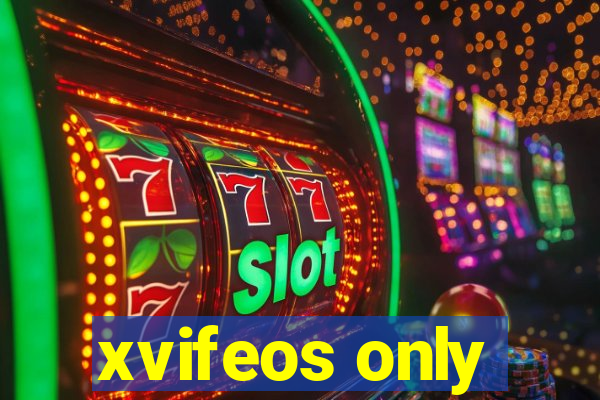 xvifeos only